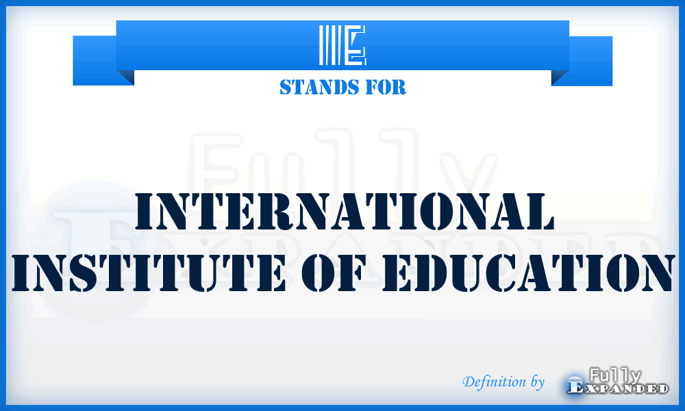 IIE - International Institute of Education