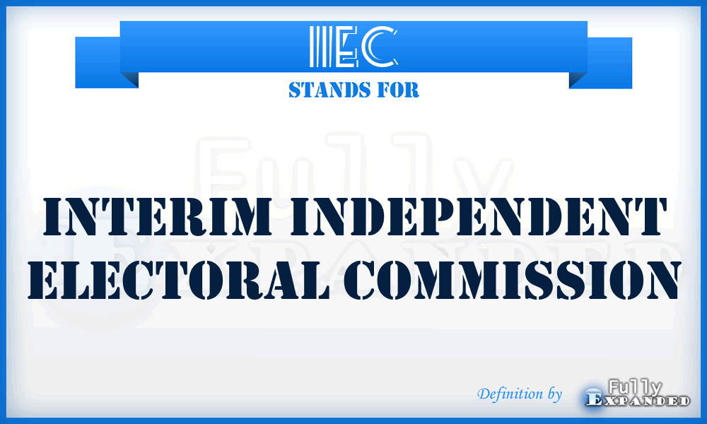 IIEC - Interim Independent Electoral Commission