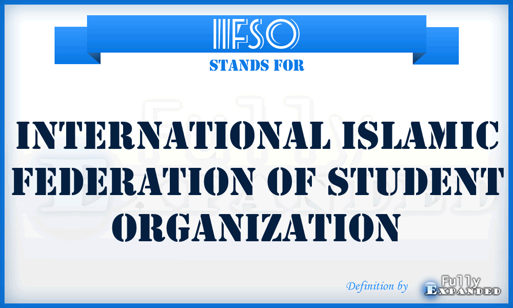 IIFSO - International Islamic Federation of Student Organization