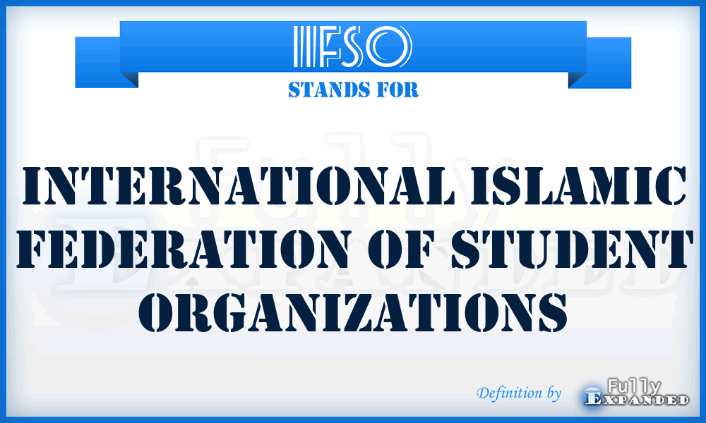 IIFSO - International Islamic Federation of Student Organizations