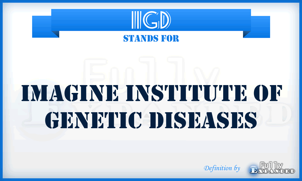 IIGD - Imagine Institute of Genetic Diseases