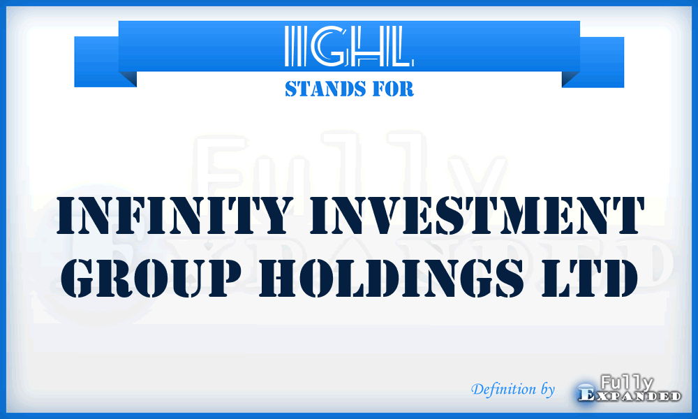 IIGHL - Infinity Investment Group Holdings Ltd