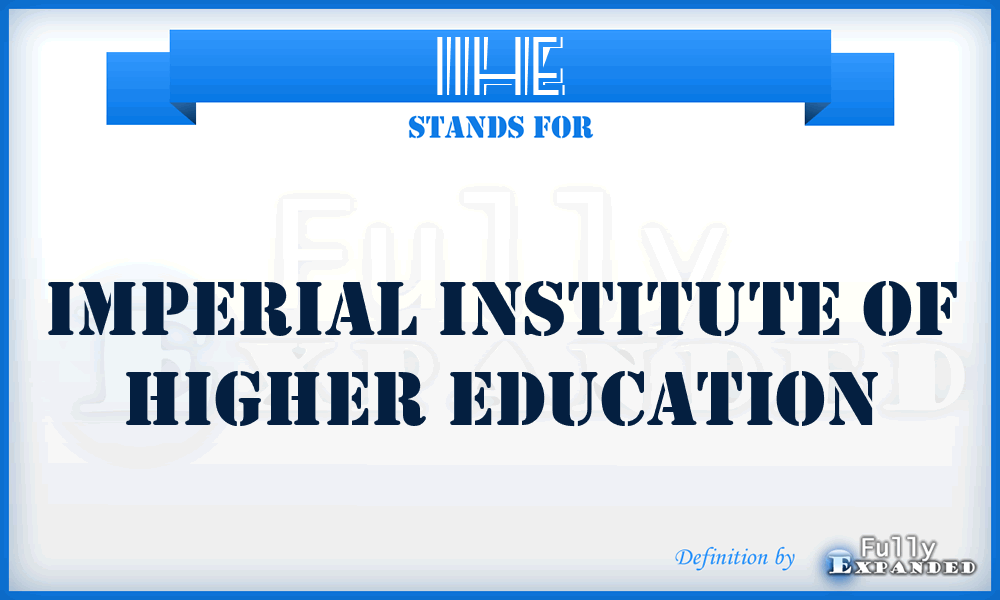 IIHE - Imperial Institute of Higher Education