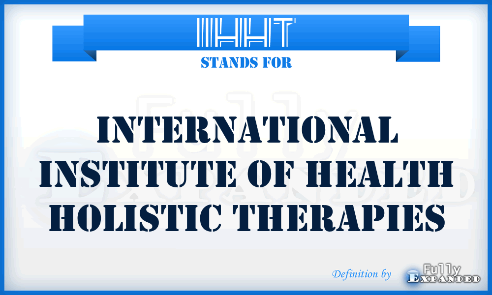 IIHHT - International Institute Of Health Holistic Therapies