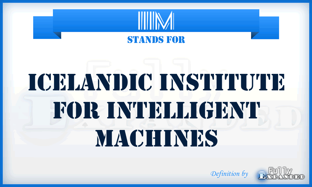 IIIM - Icelandic Institute for Intelligent Machines