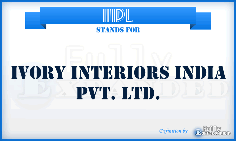 IIIPL - Ivory Interiors India Pvt. Ltd.