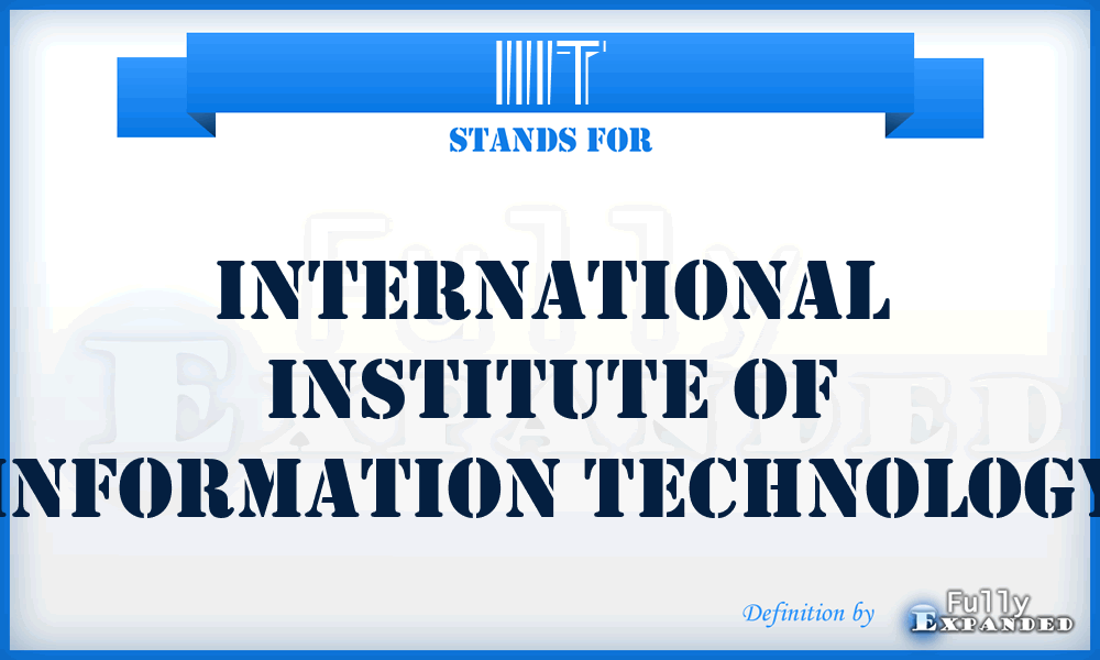 IIIT - International Institute of Information Technology