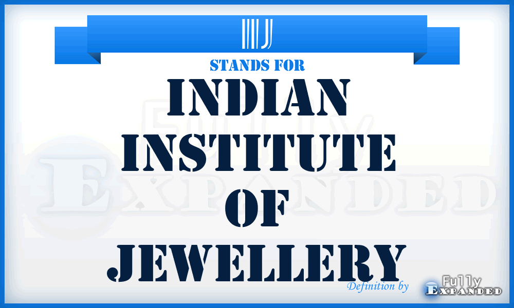 IIJ - Indian Institute of Jewellery