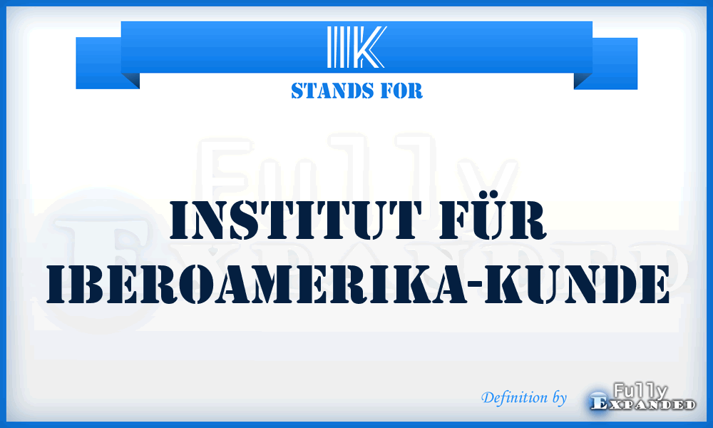 IIK - Institut für Iberoamerika-Kunde