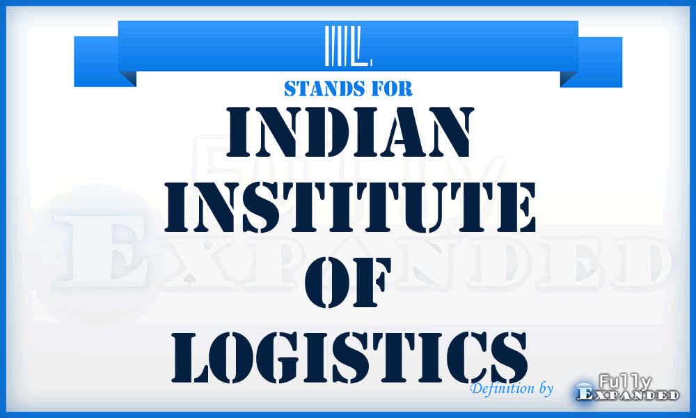IIL - Indian Institute of Logistics