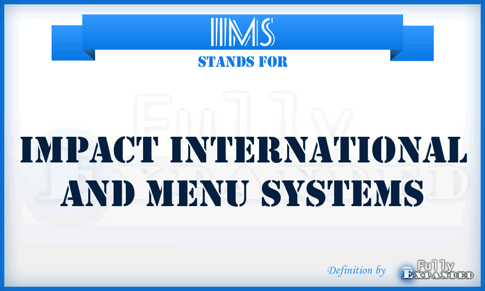 IIMS - Impact International and Menu Systems