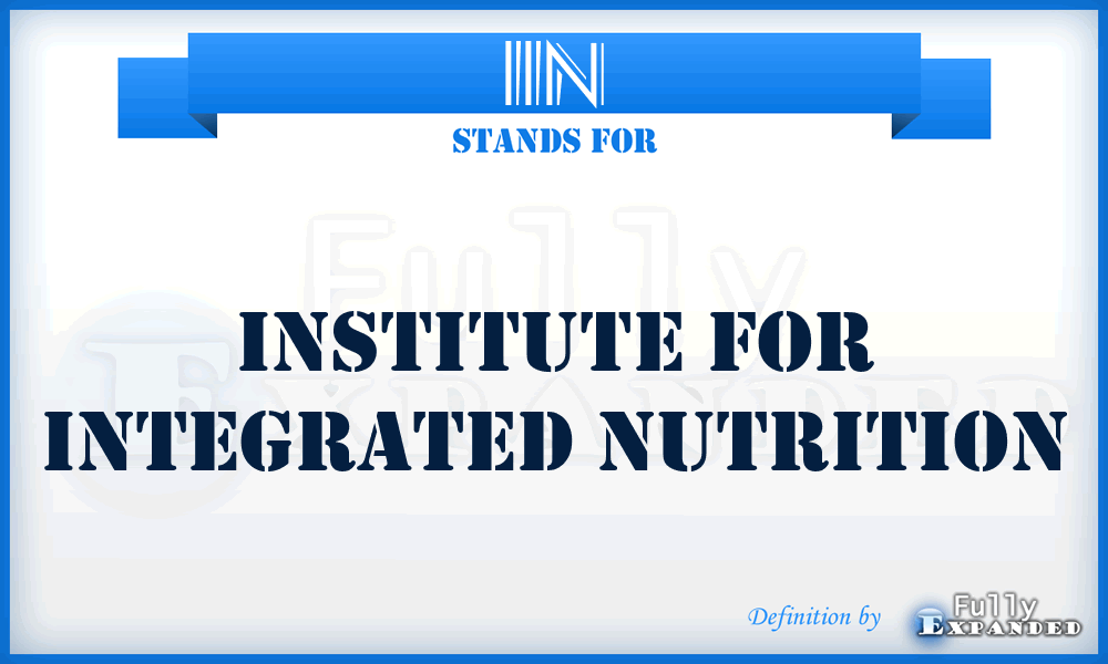IIN - Institute for Integrated Nutrition