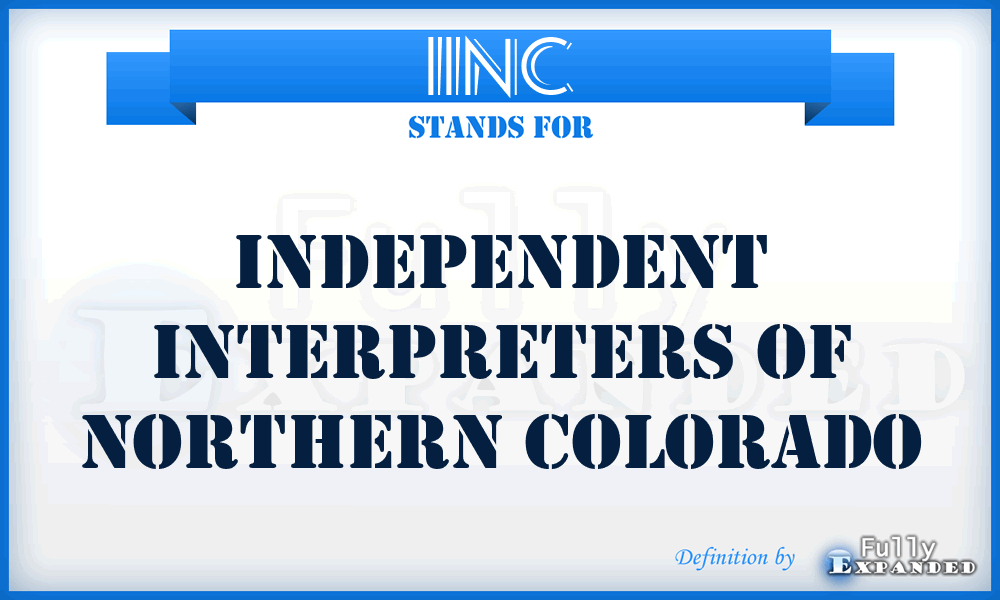 IINC - Independent Interpreters of Northern Colorado