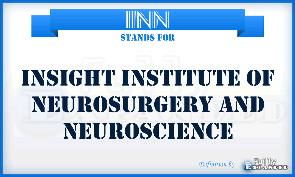 IINN - Insight Institute of Neurosurgery and Neuroscience