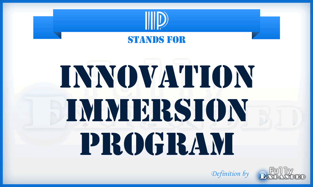IIP - Innovation Immersion Program