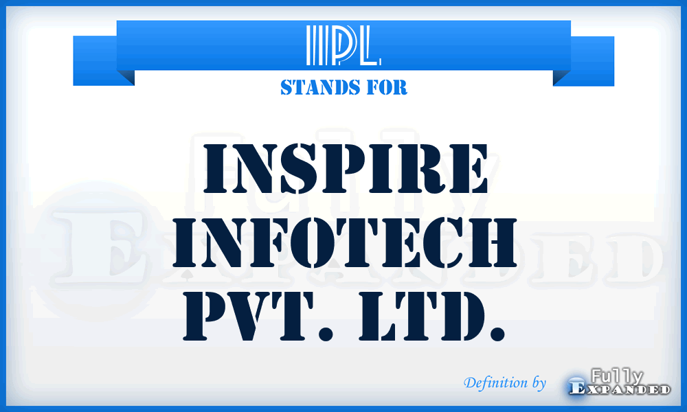 IIPL - Inspire Infotech Pvt. Ltd.