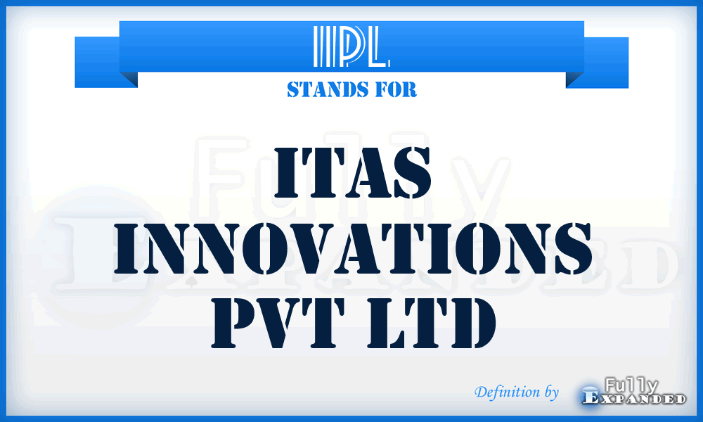 IIPL - Itas Innovations Pvt Ltd