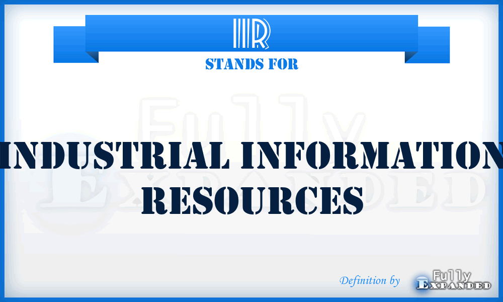 IIR - Industrial Information Resources