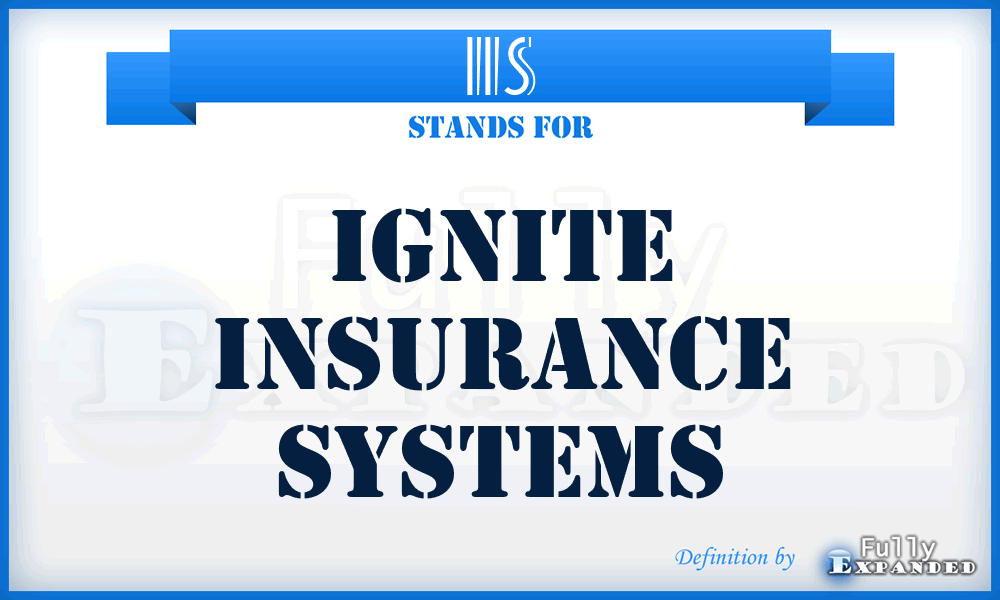 IIS - Ignite Insurance Systems