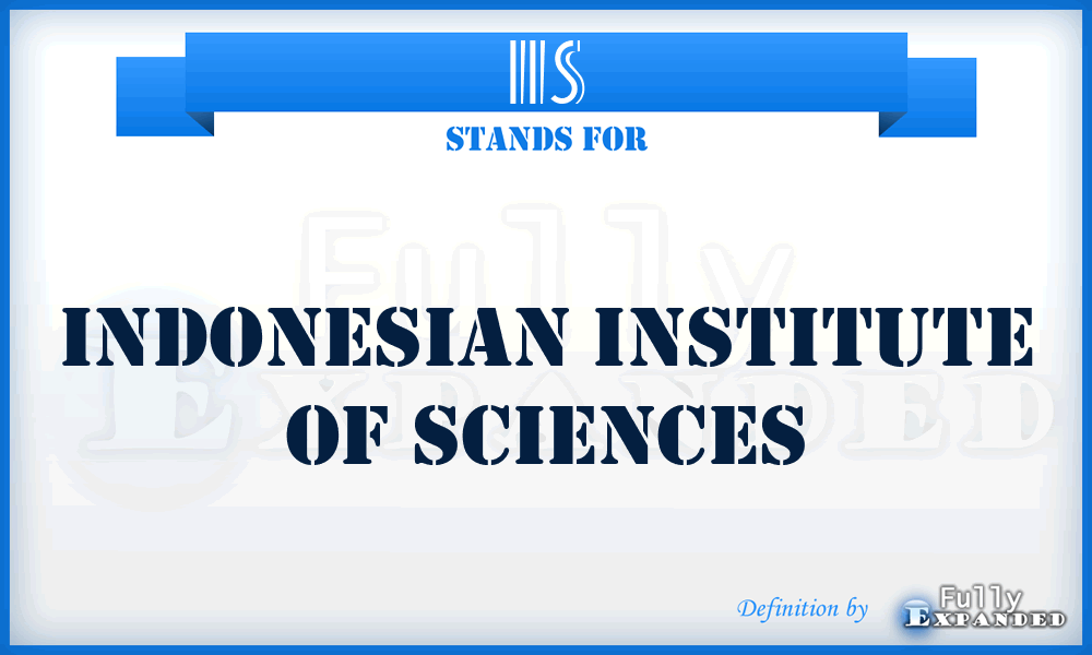 IIS - Indonesian Institute of Sciences