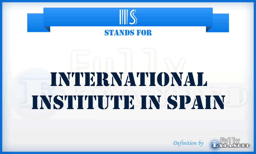 IIS - International Institute in Spain