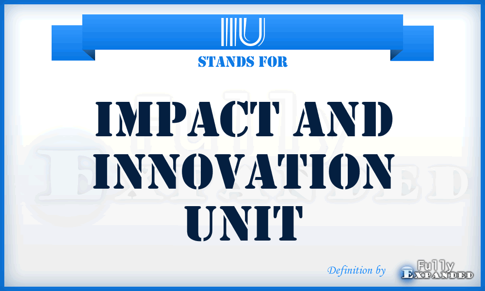 IIU - Impact and Innovation Unit