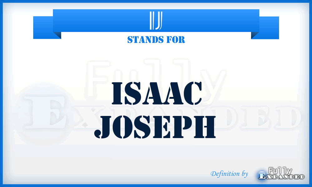 IJ - Isaac Joseph