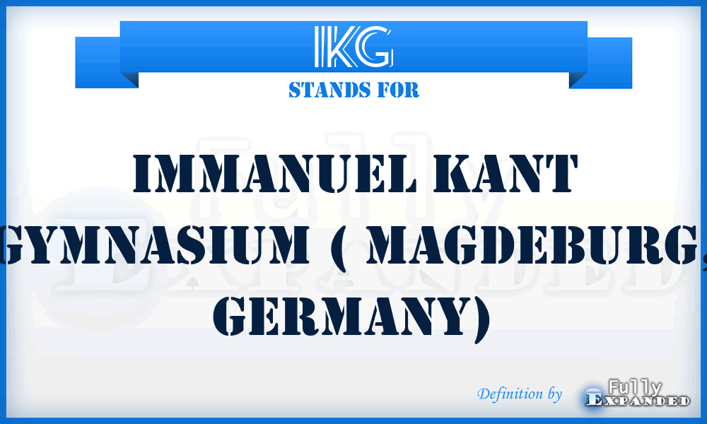 IKG - Immanuel Kant Gymnasium ( Magdeburg, Germany)