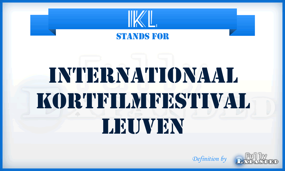 IKL - Internationaal Kortfilmfestival Leuven