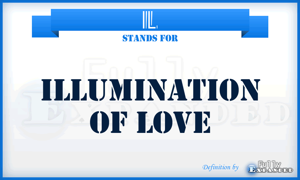 IL - Illumination of Love