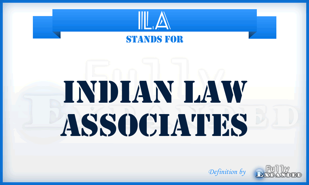 ILA - Indian Law Associates
