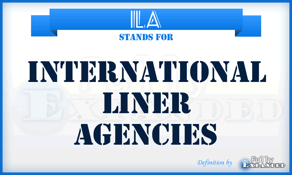 ILA - International Liner Agencies