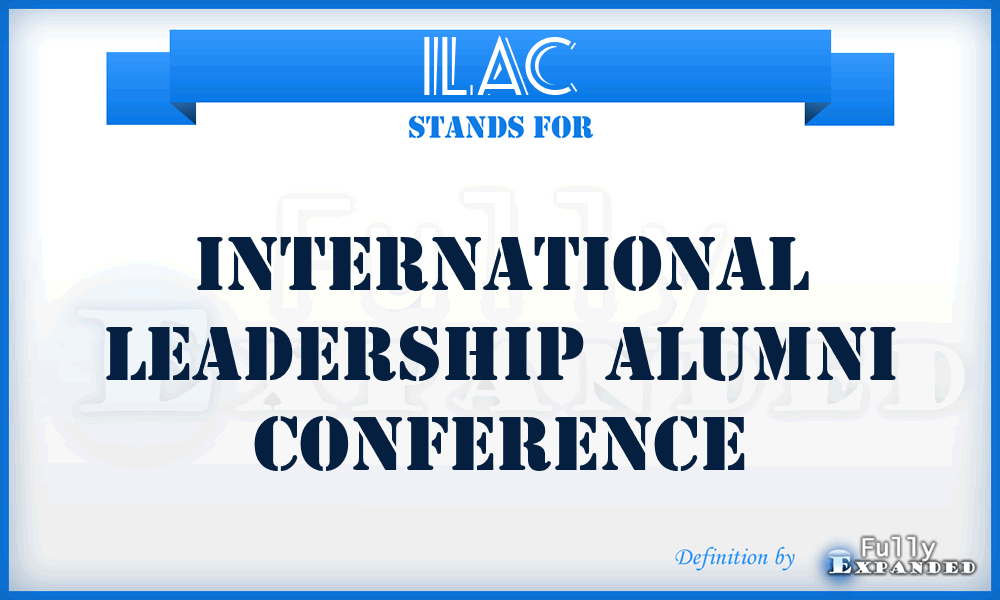 ILAC - International Leadership Alumni Conference