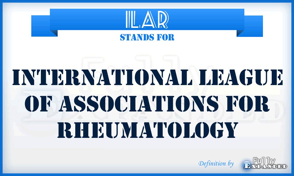 ILAR - International League Of Associations For Rheumatology