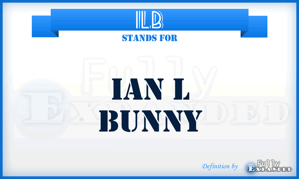 ILB - Ian L Bunny
