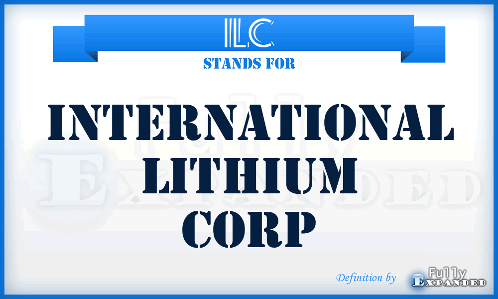 ILC - International Lithium Corp