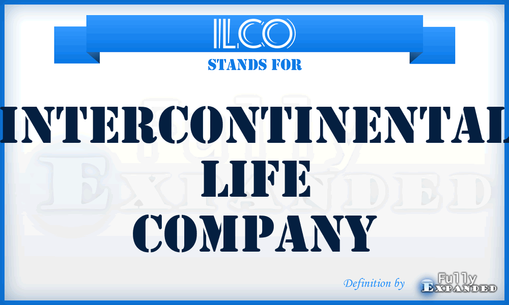 ILCO - Intercontinental Life Company