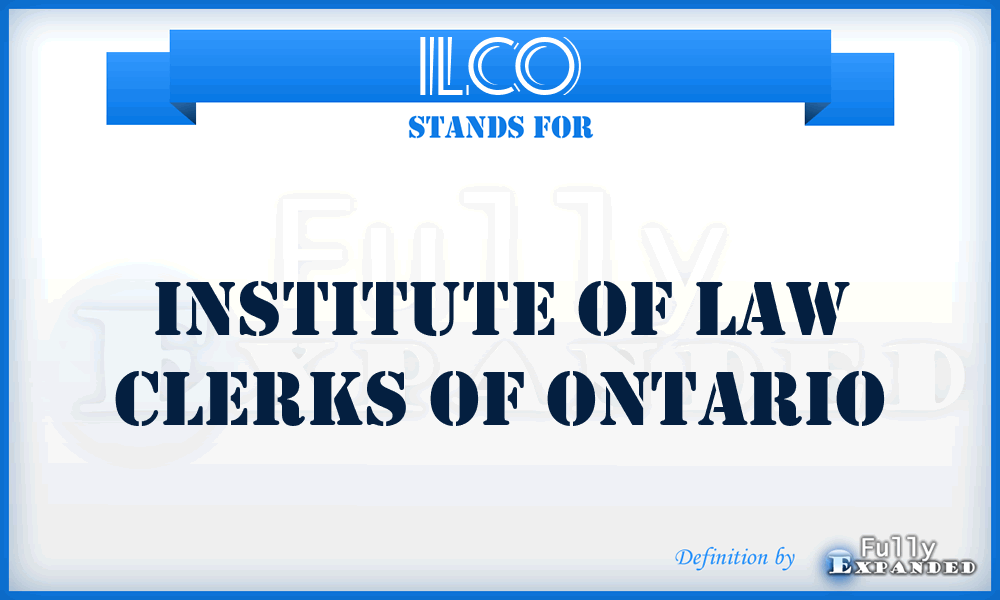 ILCO - Institute of Law Clerks of Ontario