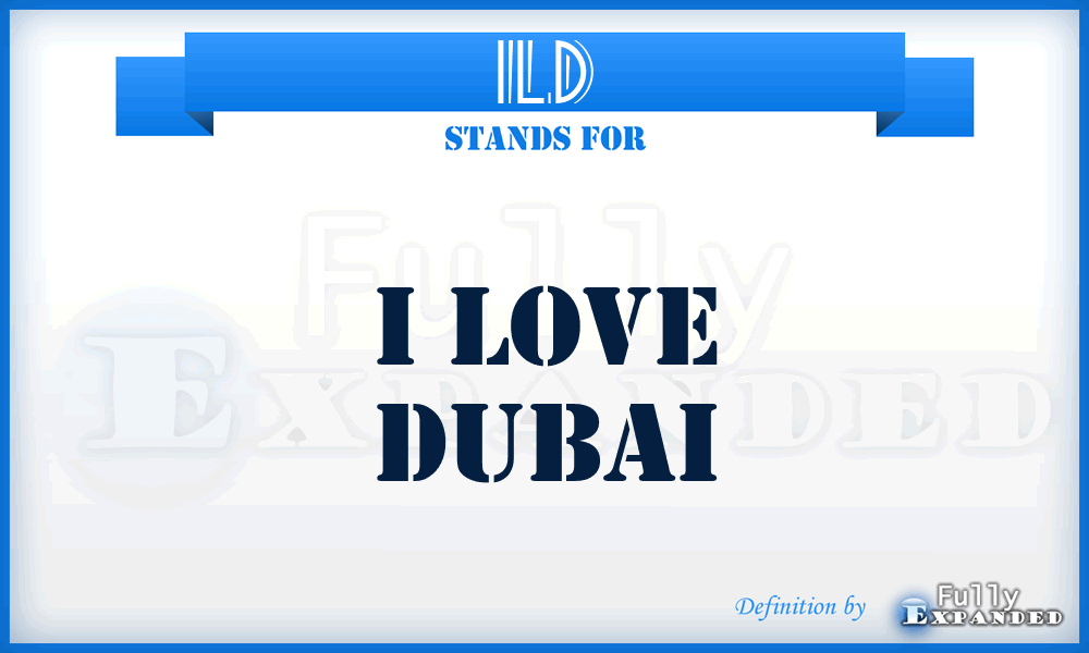 ILD - I Love Dubai