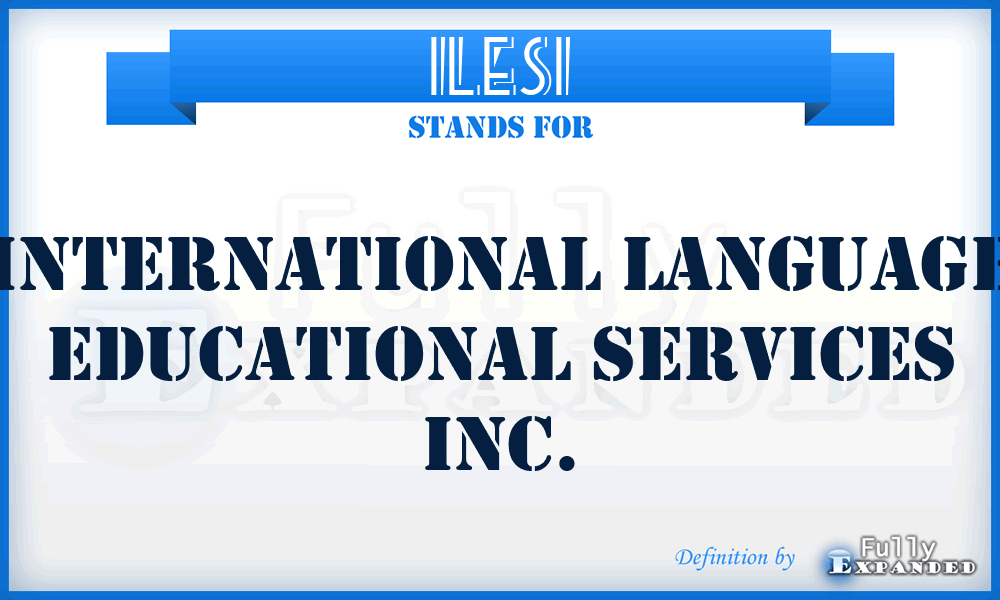 ILESI - International Language Educational Services Inc.