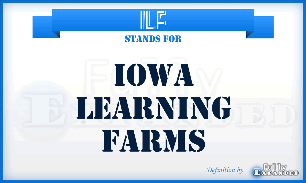 ILF - Iowa Learning Farms