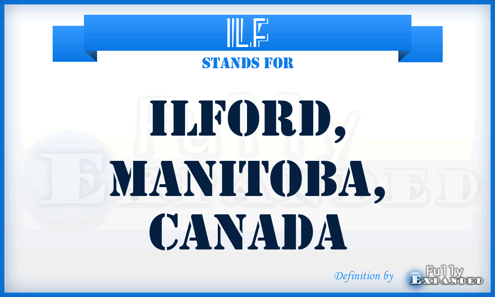 ILF - Ilford, Manitoba, Canada