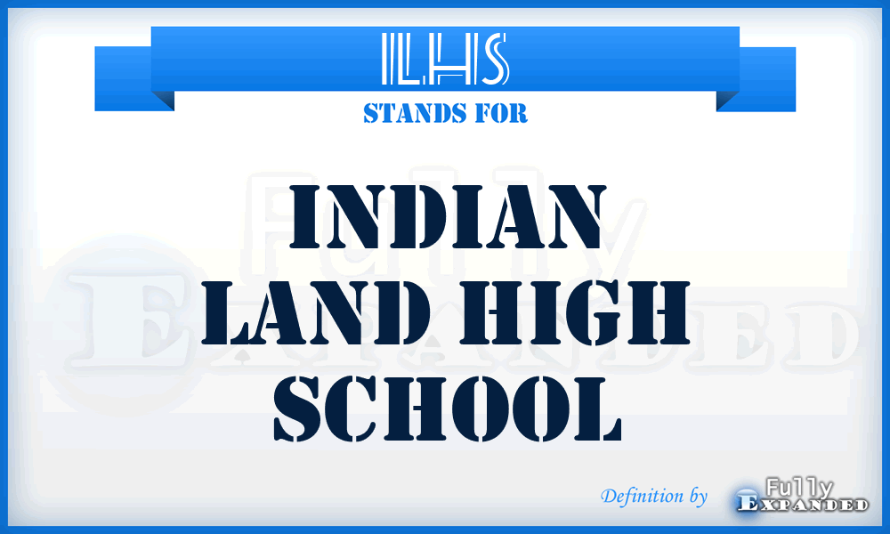 ILHS - Indian Land High School