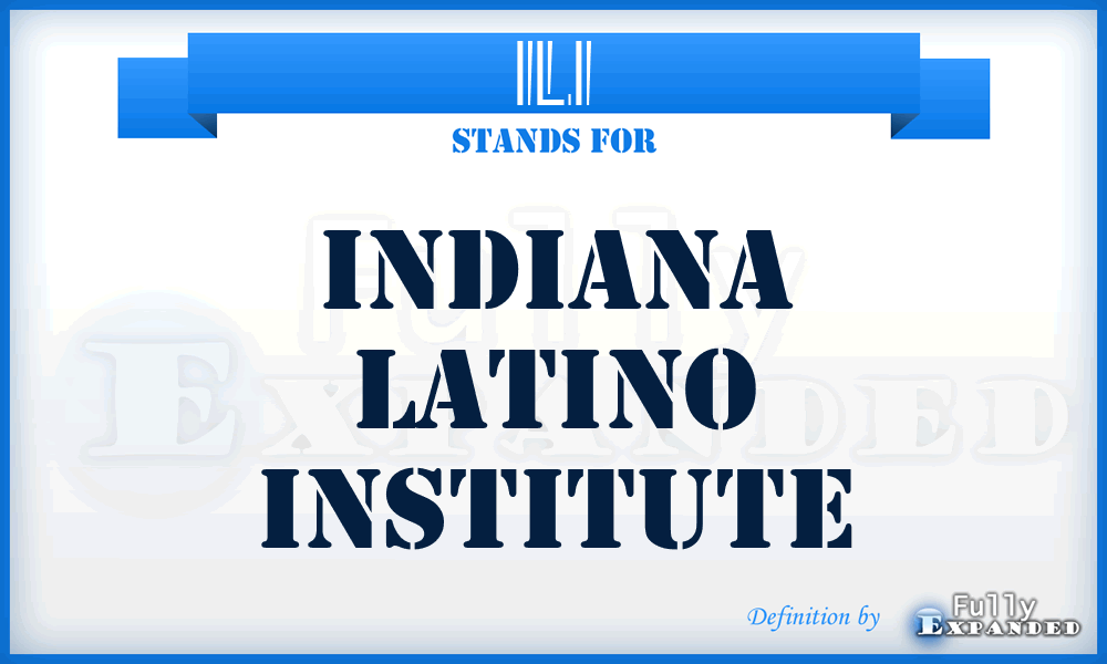 ILI - Indiana Latino Institute