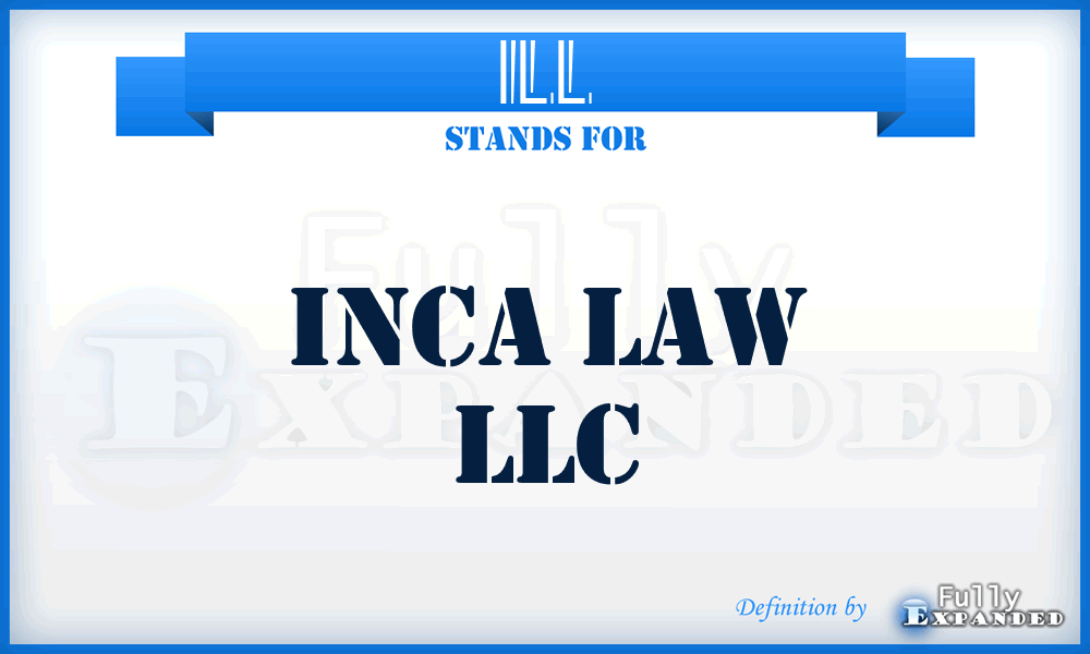 ILL - Inca Law LLC