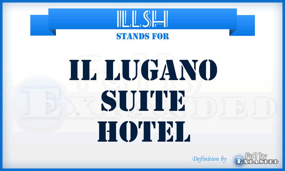 ILLSH - IL Lugano Suite Hotel