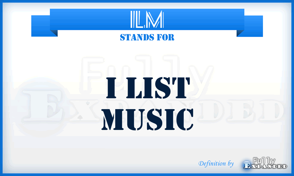 ILM - I List Music