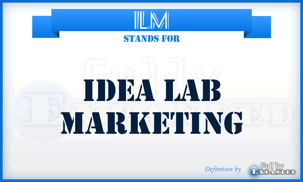 ILM - Idea Lab Marketing