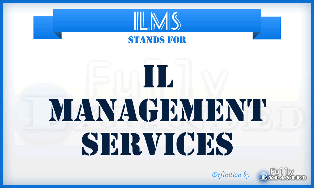 ILMS - IL Management Services
