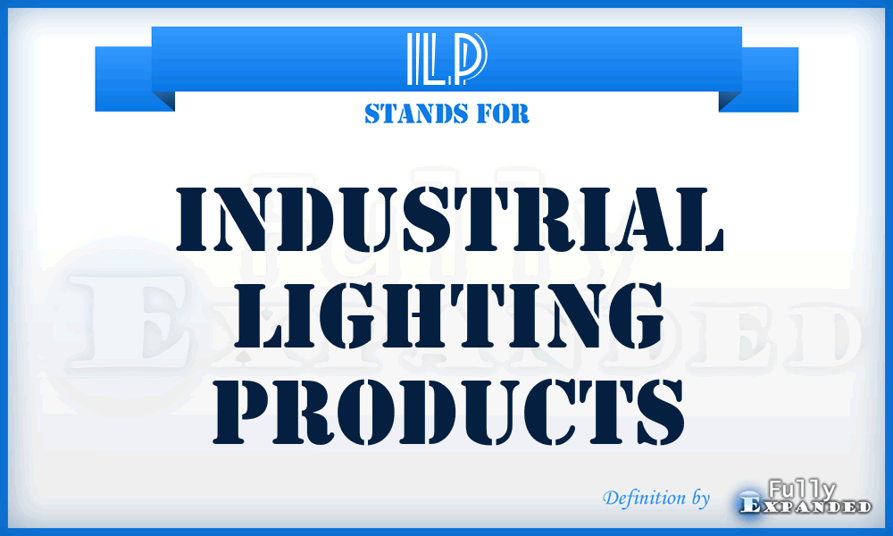 ILP - Industrial Lighting Products